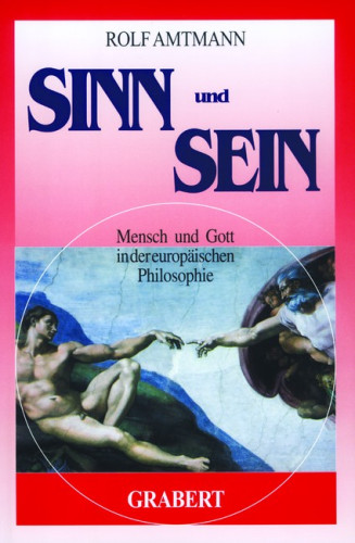 Amtmann, Rolf: Sinn und Sein