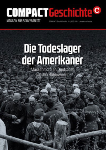 Compact Geschichte: Die Todeslager der Amerikaner