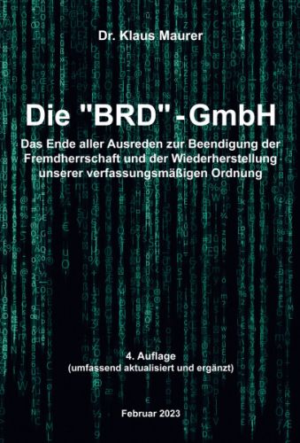 Maurer, Klaus: Die BRD-GmbH 4. überarbeite Auflage