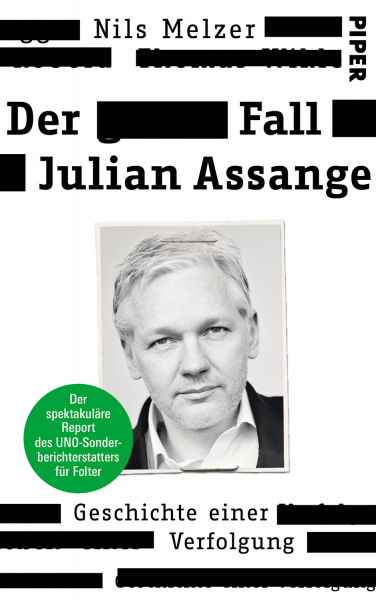 Melzer, Nils: Der Fall Julian Assange