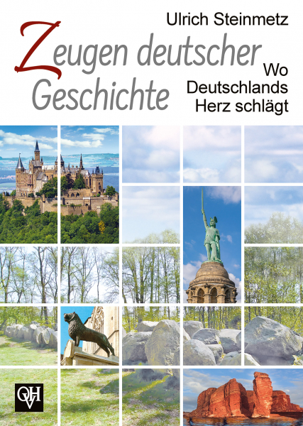 Steinmetz, Ulrich: Zeugen deutscher Geschichte