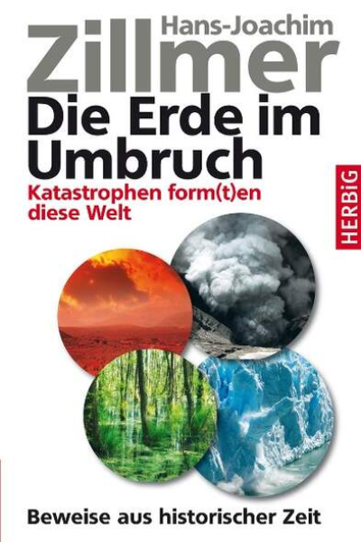 Zillmer, Hans-Joachim: Die Erde im Umbruch