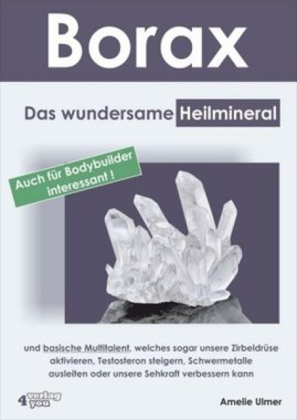 Ulmer, Amelie: Borax Das wundersame Mineral