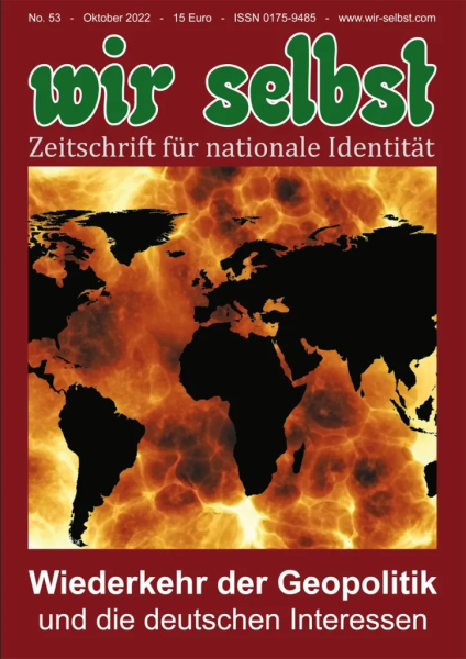 wir selbst: Zeitschrift für nationale Identität