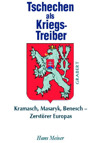 Meiser, Hans: Tschechen als Kriegstreiber