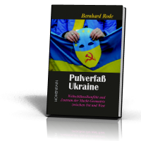 Rode, Bernhard: Pulverfaß Ukraine