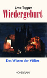 Topper, Uwe: Wiedergeburt