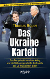 Röper, Thomas: Das Ukraine-Kartell