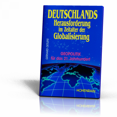 Detlefs, Gerhard: Deutschlands Herausforderung im Zeitalter der Globalisierung