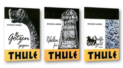 Landig, Wilhelm: Die Thule-Trilogie