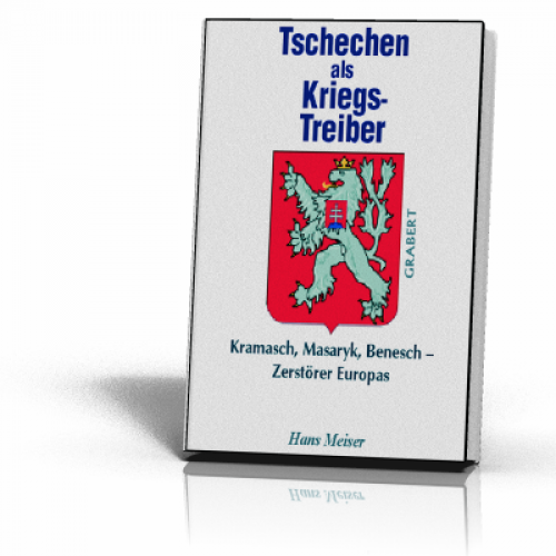Meiser, Hans: Tschechen als Kriegstreiber
