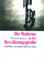 Kunze, Werner: Die Moderne in der Bewährungsprobe