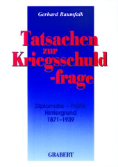 Baumfalk, Gerhard: Tatsachen zur Kriegsschuldfrage
