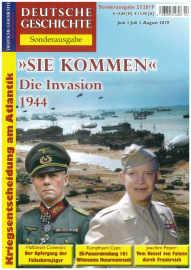 Deutsche Geschichte Sonderheft: Sie kommen - Die Invasion 1944