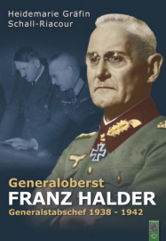 Gräfin von Schall-Riaucour: Generaloberst Franz Halder