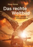 Kunze, Klaus: Das rechte Weltbild