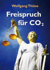 Thüne, Wolfgang: Freispruch für CO2