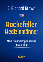 Brown, E. Richard Rockefeller-Medizinmänner