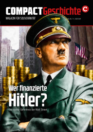 Compact Geschichte: Wer finanzierte Hitler?