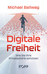 Ballweg, Michael Digitale Freiheit