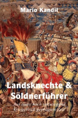 Kandil, Mario Landsknechte und Söldnerführer