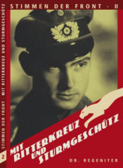 Regeniter: Mit Ritterkreuz und Sturmgeschütz