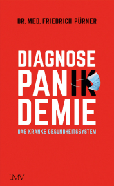 Pürner, Friedrich: Diagnose Pan(ik)demie