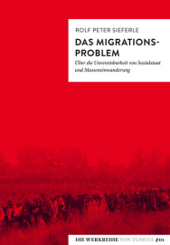 Sieferle, Rolf Peter: Das Migrationsproblem