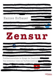 Hofbauer, Hannes: Zensur