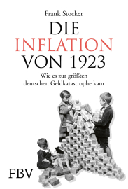 Stocker, Frank: Die Inflation von 1923