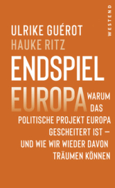 Guérot/Hauke: Endspiel Europa