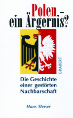 Meiser, Hans: Polen - ein Ärgernis?